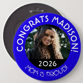 Personalisierte Glückwunsch Grad Foto Mama Proud B Button (Vorne & Hinten)