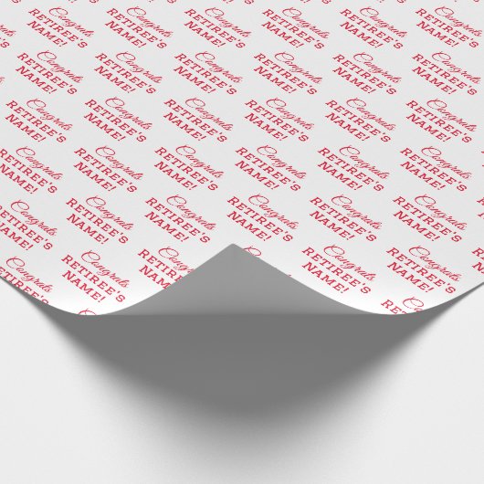 Personalisierte Glückwunsch Retiree! Red on White Geschenkpapier (Ecke)