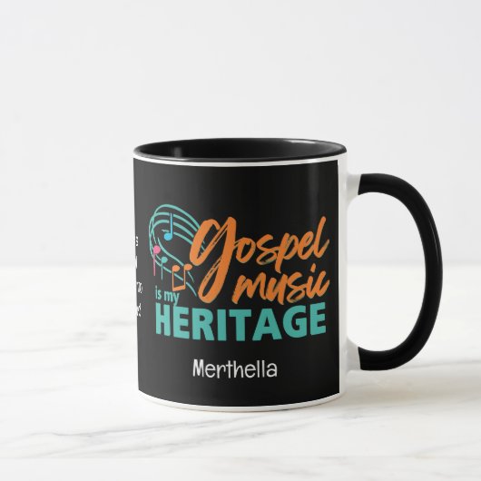 Personalisierte GOSPEL MUSIK IST MEIN ERBE Tasse (Rechts)