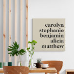 Personalisierte Großkindernamen | Creme und Schwar Künstlicher Leinwanddruck<br><div class="desc">Moderne Typografie - Personalisierte Grandkindnamen | Creme und schwarze Leinwand</div>