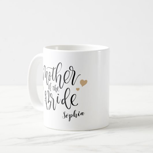 Personalisierte Handschriftliche Mutter der Braut- Kaffeetasse (Vorderseite Links)