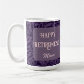 Personalisierte Happy Retirement Geschenke für Mam Kaffeetasse (Links)