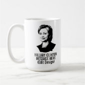 Personalisierte Hillary Clinton Kaffeetasse (Links)