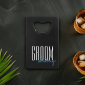 Personalisierte Hochzeitsfeier "Groom" Kreditkarten Flaschenöffner