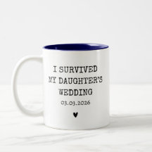 Personalisierte Ich habe die Hochzeit meiner Tocht