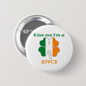 Personalisierte Iren küssen mich, den ich Joyce Button (Vorne & Hinten)