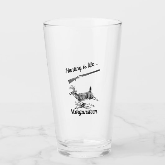 Personalisierte Jagd ist Leben Buck und Shotgun Glas (Vorderseite)