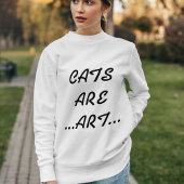 Personalisierte Katzen sind Art Cool Funny Schwarz Sweatshirt
