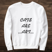 Personalisierte Katzen sind Art Cool Funny Schwarz Sweatshirt