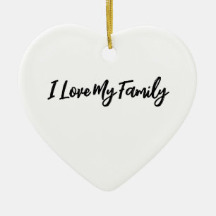 Personalisierte Keramik "I Liebe My Family" Keramik Ornament