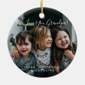 Personalisierte Liebe Ihr Großvater Foto Handschri Keramik Ornament (Hinten)