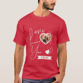 Personalisierte Liebe Sie für immer Valentinstag T-Shirt (Vorderseite)