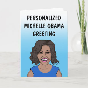 Personalisierte Michelle-Obama-Grußkarte Karte