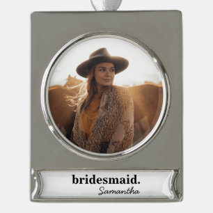 Personalisierte moderne Bridal Shower Brautjungfer Banner-Ornament Silber
