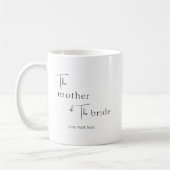 Personalisierte Moderne Mutter der Bride-Tasse Kaffeetasse (Links)