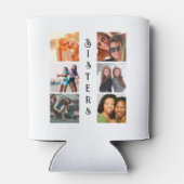 Personalisierte moderne Schwestern 6 FotoCollage Dosenkühler (Rückseite)