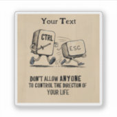 Personalisierte Motivierend Kontrolle Ihr Leben Aufkleber (Vorderseite)