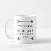 Personalisierte Mug - Buffoon - Funny Mug Kaffeetasse (Links)