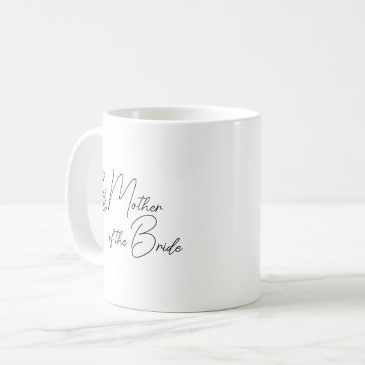 Personalisierte Mutter der Braut Kaffeetasse (Vorderseite Links)