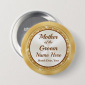 Personalisierte Mutter des Groom Buttons, Gold The Button (Vorne & Hinten)