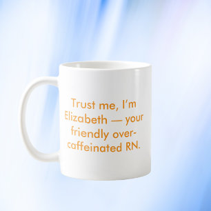 Personalisierte Nurse RN mit Individuelle Name und Kaffeetasse