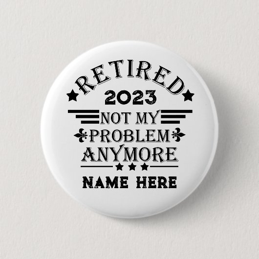 Personalisierte Pensionierung nicht mehr mein Prob Button (Vorderseite)