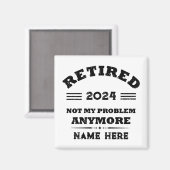 Personalisierte Pensionierung nicht mehr mein Prob Magnet (Vorderseite/Rückseite)