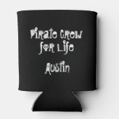 Personalisierte Pirate Crew für Leben kann kühler Dosenkühler (Rückseite)