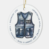 Personalisierte polizeiliche Vollstreckung Keramik Ornament (Links)