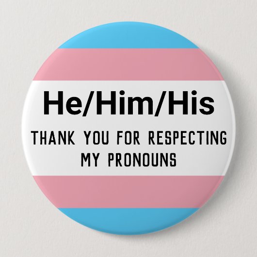 Personalisierte Pronouns He Trans Button (Vorderseite)