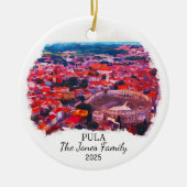 Personalisierte Pula Ornament, Kroatien Keramik Ornament (Vorne)