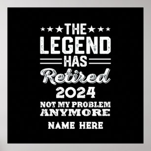Personalisierte Rente The Legend hat sich zurückge Poster