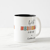 Personalisierte Retro Best Neighbour je Niedlich Zweifarbige Tasse (VorderseiteRechts)