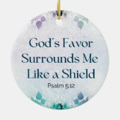 Personalisierte Schrift Psalm 5:12 Gottes Gunst Keramik Ornament (Hinten)