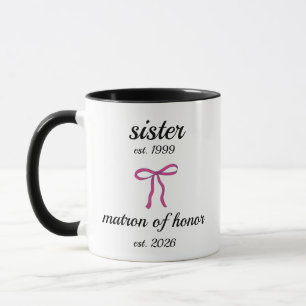 Personalisierte Schwester Matron of Honor Wedding  Tasse