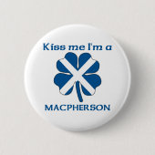 Personalisierte Scottish küssen mich, den ich Button (Vorderseite)