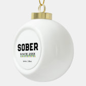 Personalisierte Sobriety Geschenk Erholung Ornamen Keramik Kugel-Ornament (Rechts)