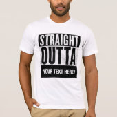 Personalisierte STRAIGHT OUTTA T-Shirts (Vorderseite)