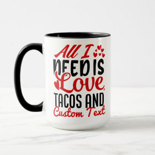 Personalisierte Tacos für Liebe und benutzerdefini Tasse