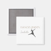 Personalisierte Tanzkönigin, Geschenk oder für Sie Magnet (Vorderseite/Rückseite)