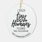 Personalisierte Tanzlehrerin Skripttypografie Keramik Ornament (Links)