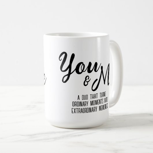 Personalisierte Tasse für Sie und mich (VorderseiteRechts)