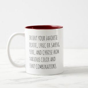 Personalisierte Text-Tasse mit Ihren Worten anpass Zweifarbige Tasse
