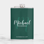 Personalisierte Trauzeugen mit modernen Skripten Flachmann<br><div class="desc">Fügen Sie Ihrer Hochzeit eine persönliche Touch mit personalisierten Trauzeugen Flasche. Diese Flasche zeigt den Namen der personalisierten Trauzeugen im Stil der weißen, modernen Drehbuch-Schriftart und Monogramm in hellgrün modernen Drehbuch-Schriftart Stil als Hintergrund mit Titel und Hochzeitdatum in weiß modernen Sans Serif Schriftart Stil auf smaragdgrünen Hintergrund. Auch perfekt für...</div>