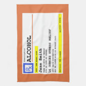 Personalisierte Verschreibung Humorer Alkohol     Geschirrtuch (Vertikal)