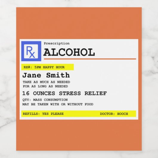Personalisierte Verschreibung Humorer Alkohol Weinetikett (Einzelnes Label)