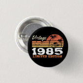 Personalisierte Vintage 1985 limitierte Auflage Button (Vorne & Hinten)
