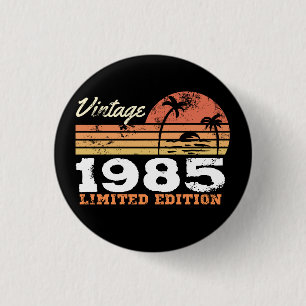 Personalisierte Vintage 1985 limitierte Auflage Button