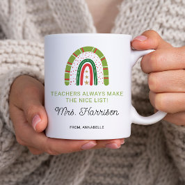 Personalisierte Weihnachtslehrer Rainbow Nice List Kaffeetasse