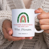 Personalisierte Weihnachtslehrer Rainbow Nice List Kaffeetasse